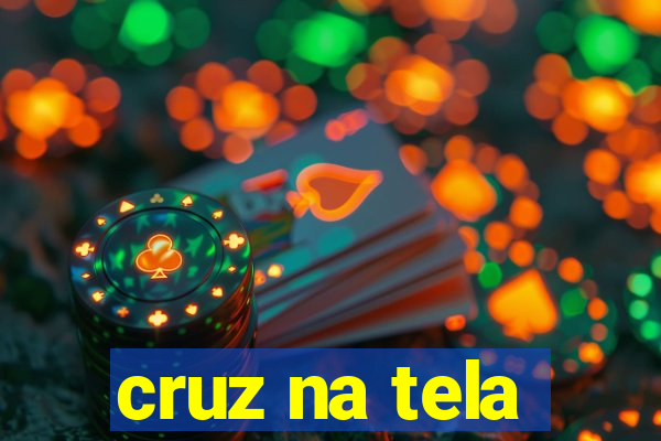 cruz na tela